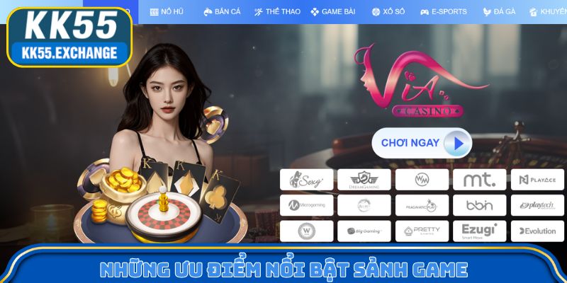 Những ưu điểm nổi bật sảnh game